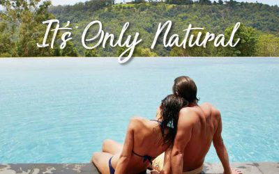 It’s Only Natural