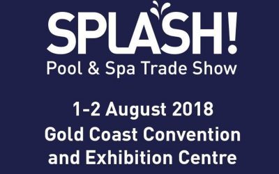 SPLASH Pool & Spa Trade Show – August 2018